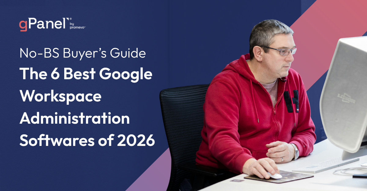 Promotional image for blog on best Google Workspace administration software