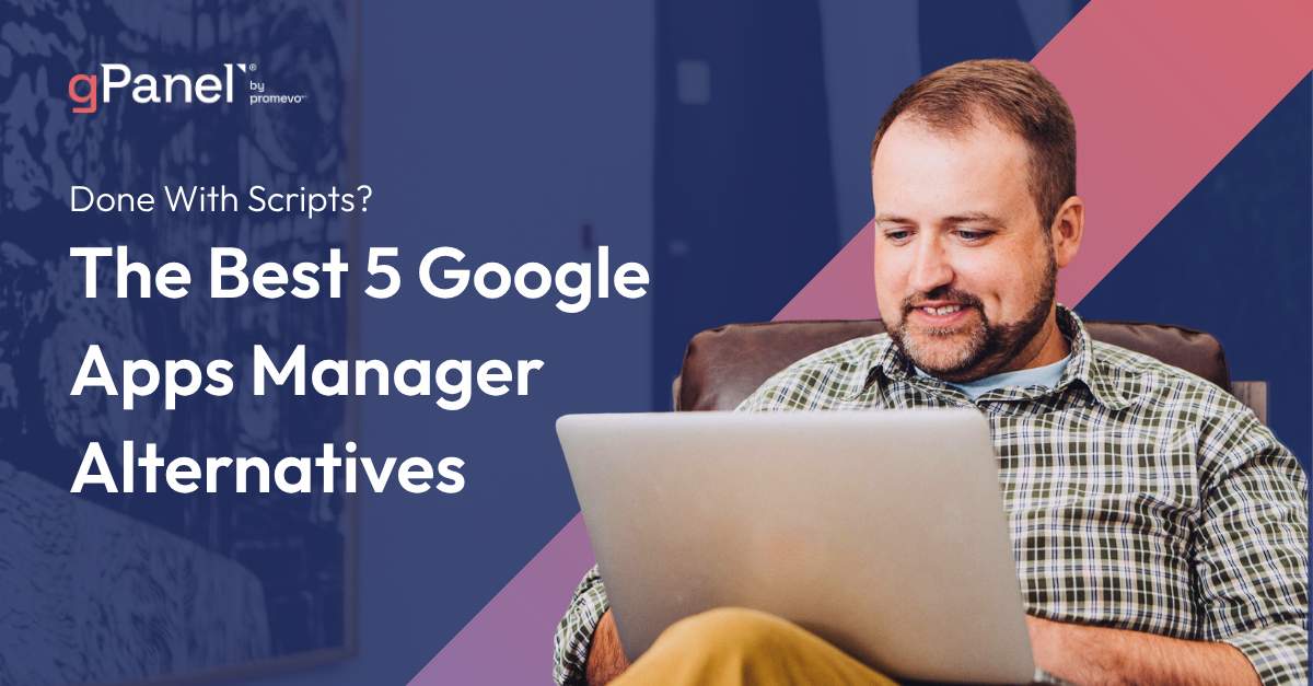 Promotional image for gPanel blog on Google Apps Manager alternatives