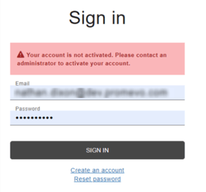 The image depicts a sign-in interface for an account. It includes a warning message indicating that the account is not activated and instructs the user to contact an administrator to activate it. 