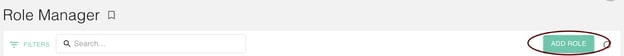 The image shows a user interface for 'Role Manager'. There is a search bar with a magnifying glass icon, a 'FILTERS' button, and an 'ADD ROLE' button circled in red.