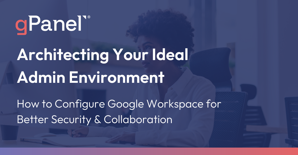 Gpanel Master Google Workspace Admin Security & Collaboration | Downloadable Guide